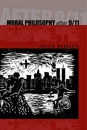 Beispielbild fr Moral Philosophy After 9/11 zum Verkauf von Better World Books