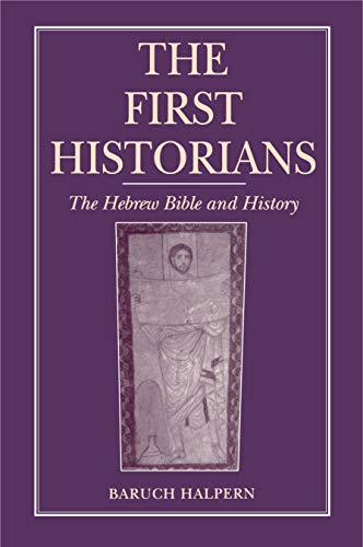 Beispielbild fr First Historians, The: The Hebrew Bible and History (Ancient Jerusalem Publications) zum Verkauf von WorldofBooks