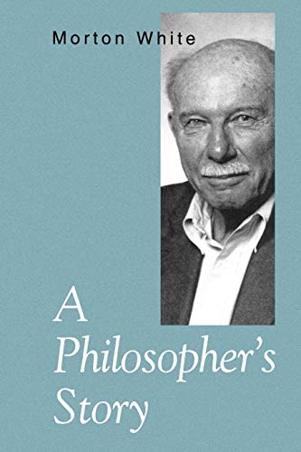 9780271024905: A Philosopher's Story
