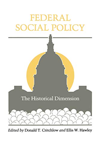 9780271026282: Federal Social Policy: The Historical Dimension