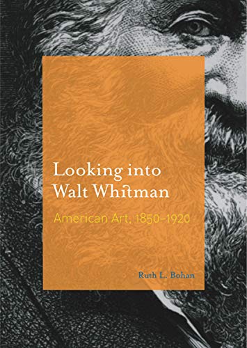 Stock image for Looking into Walt Whitman: American Art, 1850?1920 for sale by Powell's Bookstores Chicago, ABAA