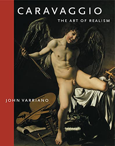 Caravaggio: The Art of Realism (9780271027180) by Varriano, John