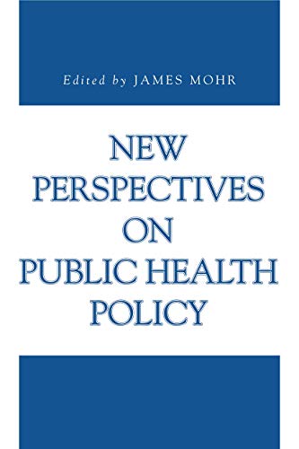 Beispielbild fr New Perspectives on Public Health Policy zum Verkauf von Blackwell's