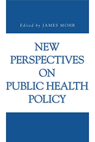 Stock image for New Perspectives on Public Health Policy for sale by Blackwell's