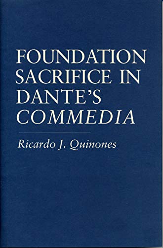 Beispielbild fr Foundation Sacrifice in Dante's ?Commedia? zum Verkauf von Lucky's Textbooks
