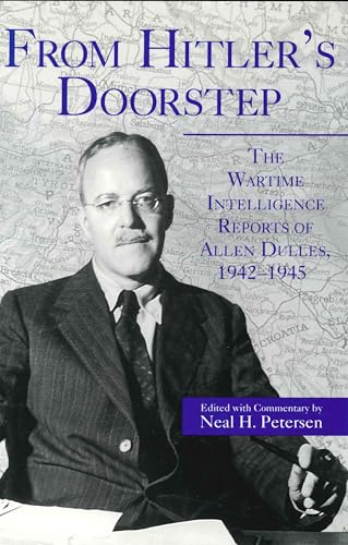 9780271028040: From Hitler's Doorstep: The Wartime Intelligence Reports of Allen Dulles, 1942-1945
