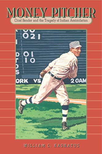 Beispielbild fr Money Pitcher: Chief Bender and the Tragedy of Indian Assimilation (Keystone Books) zum Verkauf von Textbooks_Source