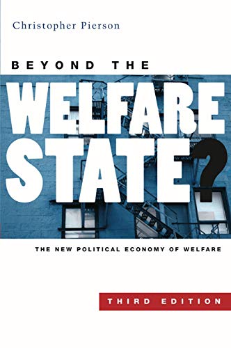 Beispielbild fr Beyond the Welfare State?: The New Political Economy of Welfare Third Edition zum Verkauf von SecondSale