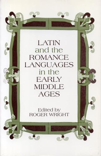 9780271029870: Latin and the Romance Languages in the Early Middle Ages