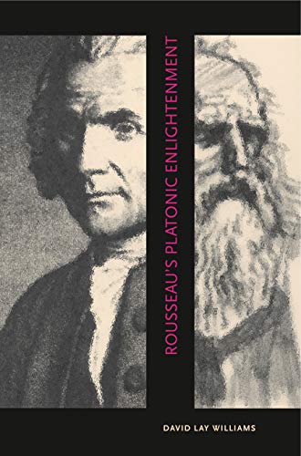 Beispielbild fr Rousseau's Platonic Enlightenment zum Verkauf von The Book Garden