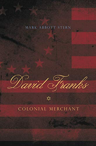 9780271030982: David Franks: Colonial Merchant (Keystone Books)