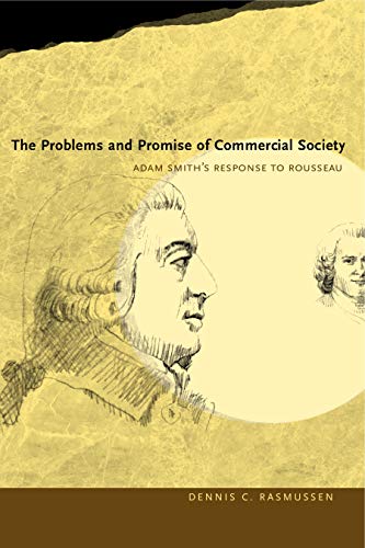 9780271033488: The Problems and Promise of Commercial Society: Adam Smith's Response to Rousseau