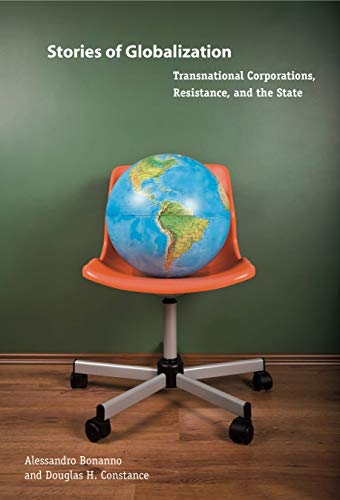 Beispielbild fr Stories of Globalization: Transnational Corporations, Resistance, and the State zum Verkauf von HPB-Red