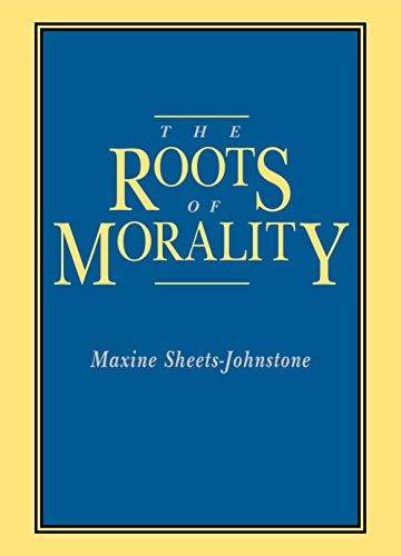 Beispielbild fr The Roots of Morality. zum Verkauf von SKULIMA Wiss. Versandbuchhandlung