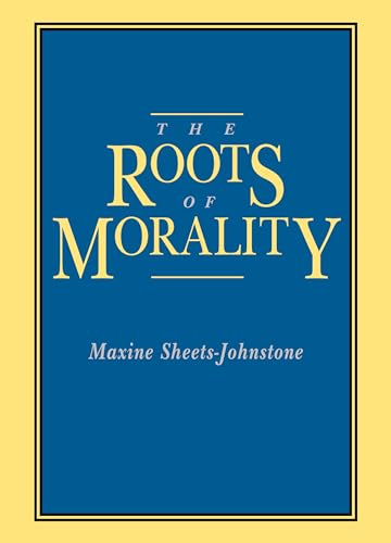 Stock image for The Roots of Morality for sale by Lucky's Textbooks