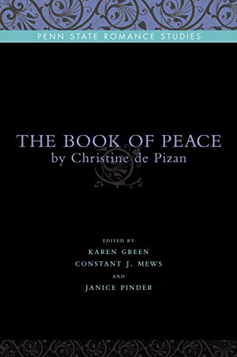 Stock image for The Book of Peace: By Christine de Pizan (Penn State Romance Studies) for sale by SecondSale