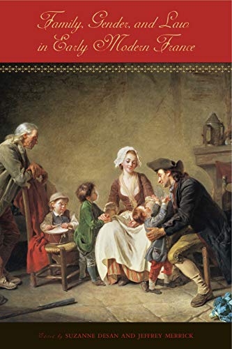 9780271034720: Family, Gender, and Law in Early Modern France