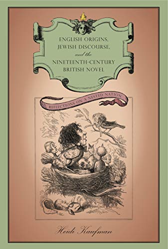 9780271035260: English Origins, Jewish Discourse, and the Nineteenth Century British Novel: Reflections on a Nested Nation