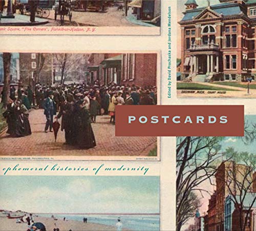 Beispielbild fr Postcards : Ephemeral Histories of Modernity zum Verkauf von Better World Books