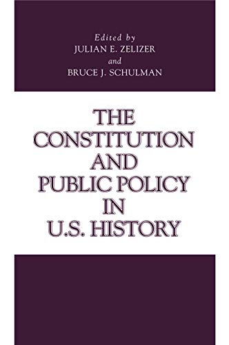 Stock image for The Constitution and Public Policy in U.S. History (Issues in Policy History) for sale by Lucky's Textbooks