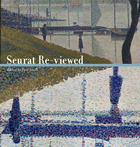 9780271035451: Seurat Re-viewed