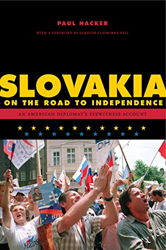 Stock image for Slovakia on the Road to Independence (ADST-DACOR Diplomats and Diplomacy Series) for sale by HPB-Ruby