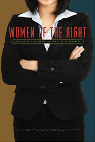 Imagen de archivo de Women of the Right: Comparisons and Interplay Across Borders a la venta por Textbooks_Source