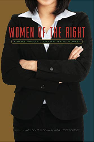 Stock image for Women of the Right: Comparisons and Interplay Across Borders for sale by Textbooks_Source