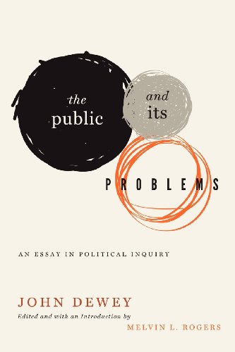 9780271055701: The Public and Its Problems: An Essay in Political Inquiry