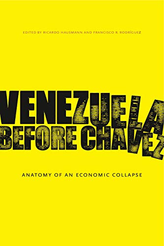 9780271056319: Venezuela Before Chvez: Anatomy of an Economic Collapse