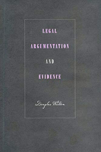 Legal Argumentation and Evidence (9780271058351) by Walton, Douglas