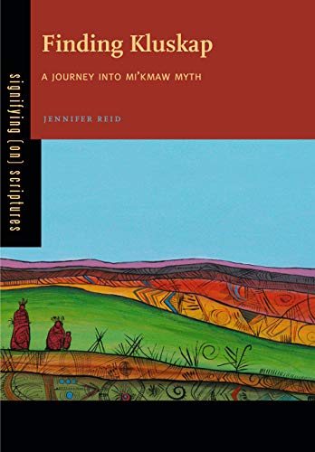 Stock image for Finding Kluskap: A Journey Into Mi'kmaw Myth for sale by Russell Books