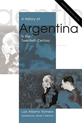 Stock image for A History of Argentina in the Twentieth Century: Updated and Revised Edition for sale by BooksRun
