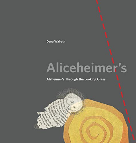 Beispielbild fr Aliceheimer's: Alzheimer's Through the Looking Glass (Graphic Medicine): 5 zum Verkauf von WorldofBooks