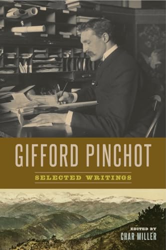 Stock image for Gifford Pinchot: Selected Writings for sale by PlumCircle