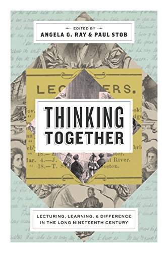 9780271080871: Thinking Together: Lecturing, Learning, and Difference in the Long Nineteenth Century: 16