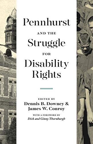 Imagen de archivo de Pennhurst and the Struggle for Disability Rights a la venta por Revaluation Books