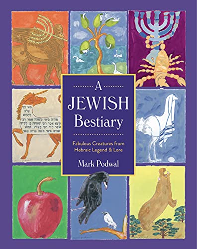 Stock image for A Jewish Bestiary: Fabulous Creatures from Hebraic Legend and Lore for sale by Goodwill Books