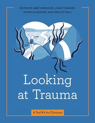 Beispielbild fr Looking at Trauma: A Tool Kit for Clinicians (Graphic Medicine) zum Verkauf von GF Books, Inc.