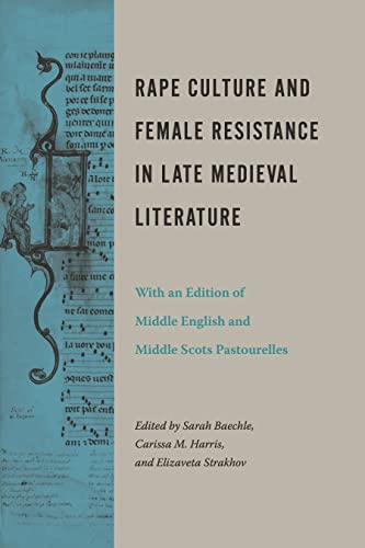 Beispielbild fr Rape Culture and Female Resistance in Late Medieval Literature zum Verkauf von Blackwell's