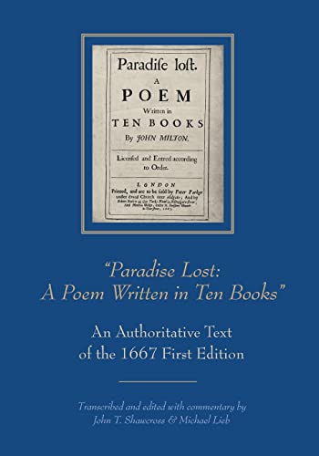 Imagen de archivo de Paradise Lost: A Poem Written in Ten Books": An Authoritative Text of the 1667 First Edition (Medieval & Renaissance Literary Studies) a la venta por Kennys Bookshop and Art Galleries Ltd.