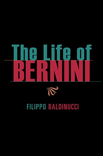 Beispielbild fr The Life of Bernini zum Verkauf von Blackwell's