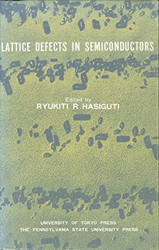 Imagen de archivo de Lattice Defects in Semiconductors a la venta por Zubal-Books, Since 1961