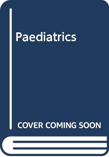 Stock image for Paediatrics for sale by Bookmonger.Ltd