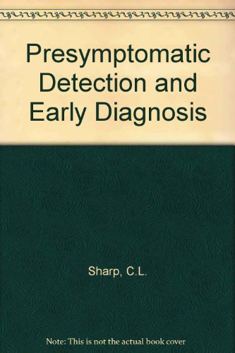 Stock image for Presymptomatic Detection and Early Diagnosis - A Critical Appraisal for sale by UHR Books