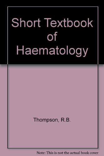 9780272793527: Short Textbook of Haematology