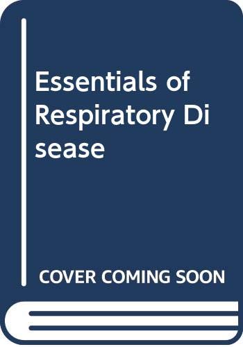 Beispielbild fr Essentials of Respiratory Disease zum Verkauf von madelyns books