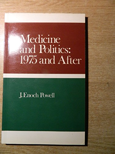 Beispielbild fr Medicine and Politics: 1975 and After zum Verkauf von WorldofBooks