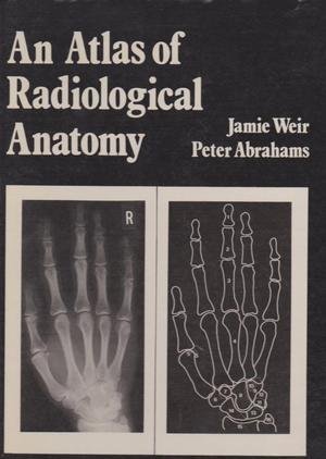 Imagen de archivo de An Atlas of Radiological Anatomy a la venta por HPB-Red