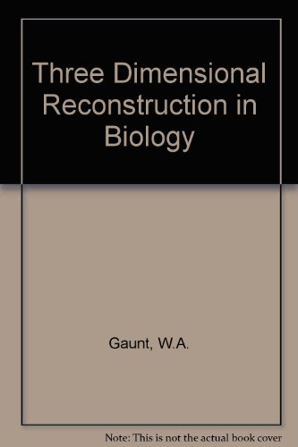 9780272793947: Three Dimensional Reconstruction in Biology